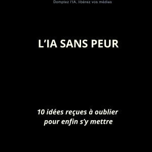L'IA sans peur